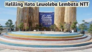 Keliling Kota Lewoleba Lembata NTT @rinandju2622