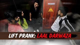 Lift Prank  Laal Darwaza  RJ Naved