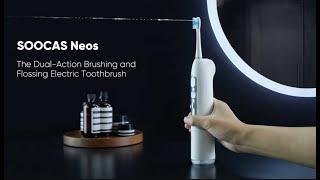 SOOCAS Neos  2-in-1 Brushing & Flossing Electric Toothbrush