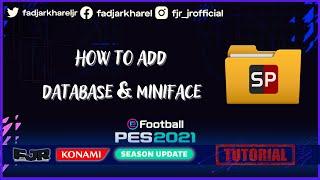 PES 2021 - How To Add Database & Miniface  SIDER VERSION