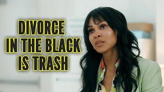 Divorce in The Black is TERRIBLE 7 Reasons Why Tyler Perrys Film is Trash  “Highbrow” Review