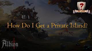 How Do I Get a Private Island in Albion Online?