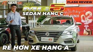 New MG5 chỉ 399 triệu cho bản MT sedan hạng C NHƯNG giá còn rẻ hơn xe hạng A  GearUp Flash Review