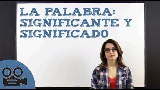 La palabra significado y significante