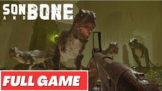 SON AND BONE Gameplay Walkthrough FULL GAME - No Commentary