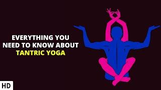 Discovering the Power of Tantric Yoga A Comprehensive Introduction