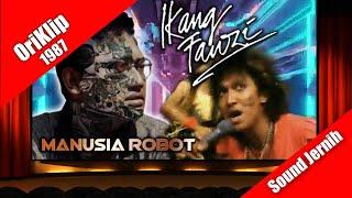 rock - Ikang Fawzi  Manusia Robot 1987