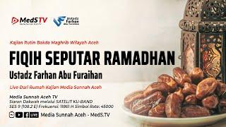 LIVE Fiqih Ramadhan #4  Ustadz Farhan Abu Furaihan