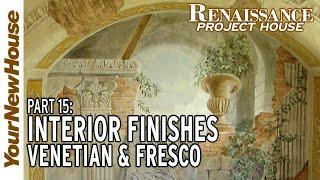 Interior Finishes - Fresco Painting and Venetian Plaster Renaissance Project House - Part 15