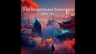 The Honourable Schoolboy Espionage Spy Thriller