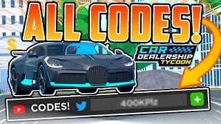 ALL NEW WORKING CODES IN CAR DEALERSHIP TYCOON FREE $400000+  Car Dealership Tycoon  Roblox