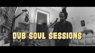 Alex Serra  DUB SOUL SESSIONS #001 - You Make Me Feel Juntos