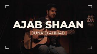 Ajab Shaan  Junaid Ahmad  On The Deck  Season 2  Cafe Pirates