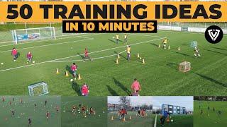 50 Soccer - Football Training Ideas in 10 Minutes  Soccer Drills - Football Exercises