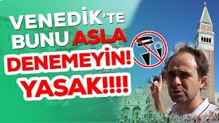 Sıkıyosa Venedikte Bunları Yapın    İtalya