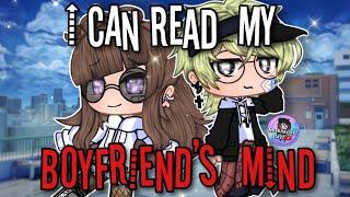 I Can Read My Boyfriends Mind  GCMM  Gacha Club Mini Movie