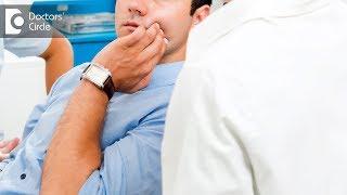 Warning signs of oral cancer - Dr. Shyam Padmanabhan