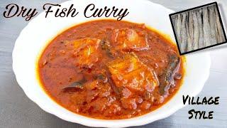 Dry Fish Recipe  Dry Fish Recipe Village Style  Salt Dry Fish Curry  Dry Fish Tomato Curry