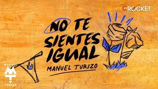 No Te Sientes Igual - MTZ Manuel Turizo  Video Lyric