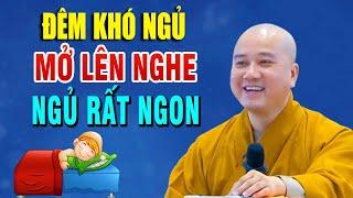 Đêm Khó Ngủ Nghe Ít Phút Ngủ Cực Ngon Rất Hiệu Quả _ Thầy Thích Pháp Hòa