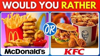 Would You Rather...? FAST FOOD Edition 