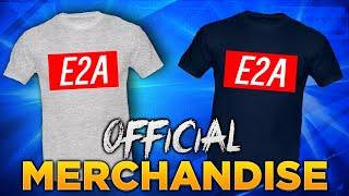 E2A OFFICIAL MERCHANDISE