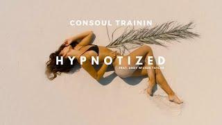 Consoul Trainin - Hypnotized feat. Andy Wilson Taylor - Official Lyric Video