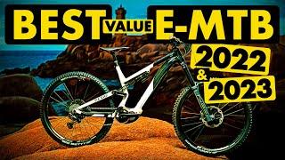 TOP 10 BEST VALUE E-MTB FOR 2023  2022