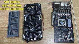 Rx 580 8gb 1 6 mới trên shopee sau hơn 1 tháng có đáng mua