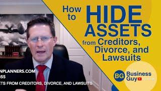 How to Hide Assets from Creditors Divorce and Lawsuits