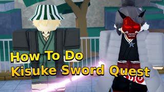 Easiest Way To Do Kisuke Sword Quest For Bankai Prog I Type Soul