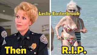 Police Academy 1984  Then and Now 2023  Leslie Easterbrook