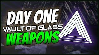 THE BEST WEAPONS FOR DAY 1 VAULT OF OF GLASS  Destiny 2