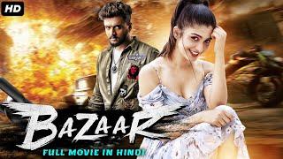 Bazaar - South Indian Full Movie In Hindi Dubbed  Aditi Prabhudeva Dhanveer