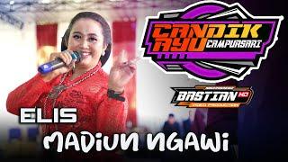 MADIUN NGAWI -  ELIS - CANDIK AYU - BASTIAN MULTIMEDIA - KARUNIA NADA AUDIO