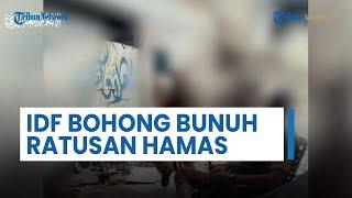 Terbongkar Propaganda IDF Jarang Tempur Langsung Bohong Soal Tewaskan Ratusan Hamas