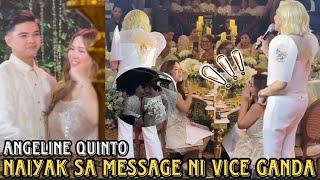 ANGELINE QUINTO NAIYAK SA MESSAGE NI VICE GANDA SA WEDDING RECEPTION GRABE KABONGGA NG KASAL ️