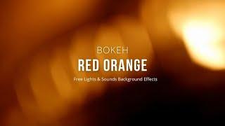 Bokeh Light Red Orange Effect - Free Effects Background Video