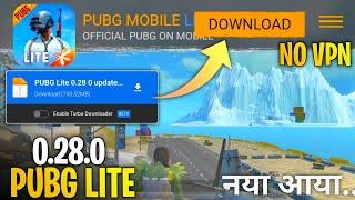 Pubg Lite 0.28.0 Download Link  NO VPN चलेगा  Pubg Lite New Update  Pubg Lite New Update Today