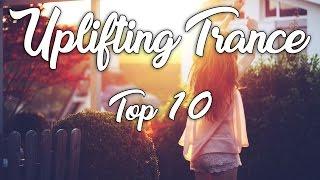  Uplifting Trance Mix  TOP 10 April 2017 