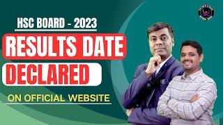 HSC Results Date Declared   HSC Board 2023  Mukesh Sir