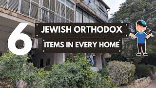 6 Items You Will Find in Every Jewish Orthodox Home