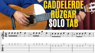 Gitar Dersi - Caddelerde Rüzgar Nasıl Çalınır ? Gitar Tab - Solo - Nota