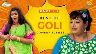 Best Of Goli I Comedy Scenes  Part 2  Taarak Mehta Ka Ooltah Chashmah