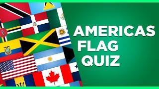 Americas Flag Quiz  Guess the National Flag