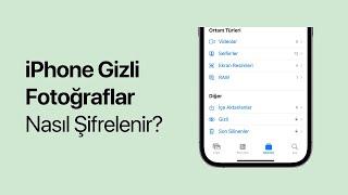 iPhone gizli fotoğraf albümünü şifreleme