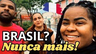 PORQUE OS BRASILEIROS NÃO QUEREM MAIS IR EMBORA DA FRANÇA