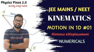 KINEMATICS-01 Motion in 1D Distance and Displacement #jeemains #neet #jeephysics #neetphysics #jee