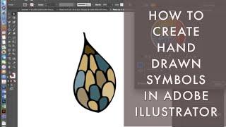 HOW TO CREATE HAND DRAWN SYMBOLS IN ADOBE ILLUSTRATOR