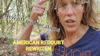 AMERICAN REDOUBT REWRITTEN..NEW OFF GRID LOCATIONS